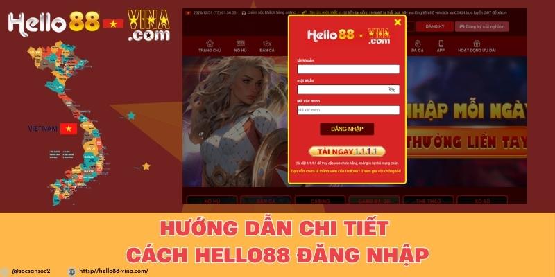 Hướng Dẫn Chi Tiết Cách Hello88 Đăng Nhập